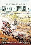 The History of the Green Howards (English Edition)