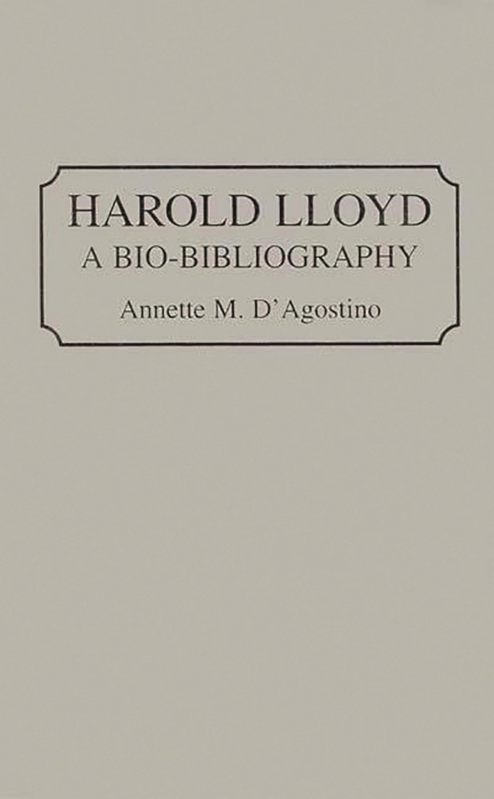 Buy Harold Lloyd: A Bio-Bibliography (Bio-Bibliographies in the Performing Arts) — BookShops.in