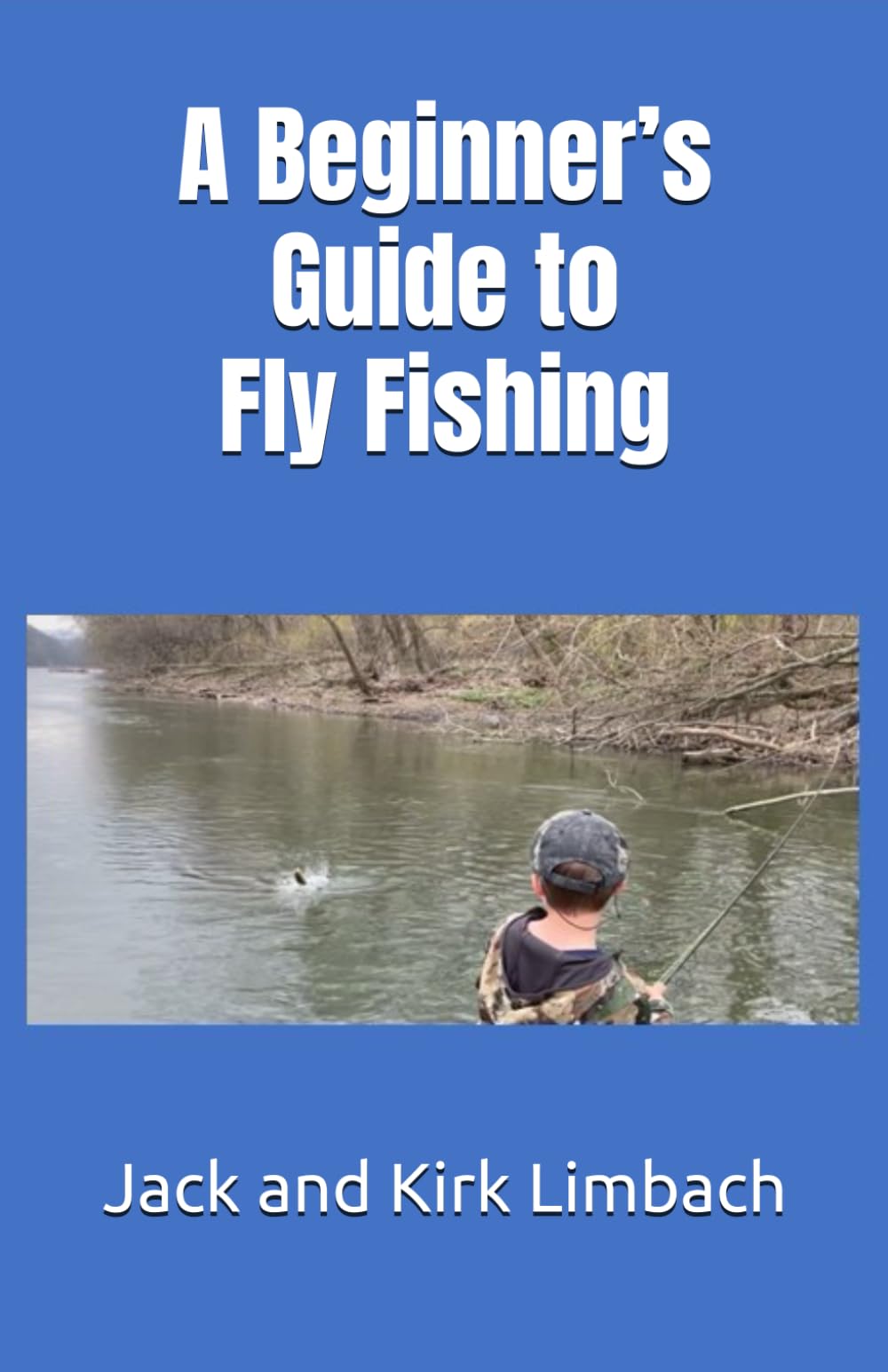 A Beginner’s Guide to Fly Fishing