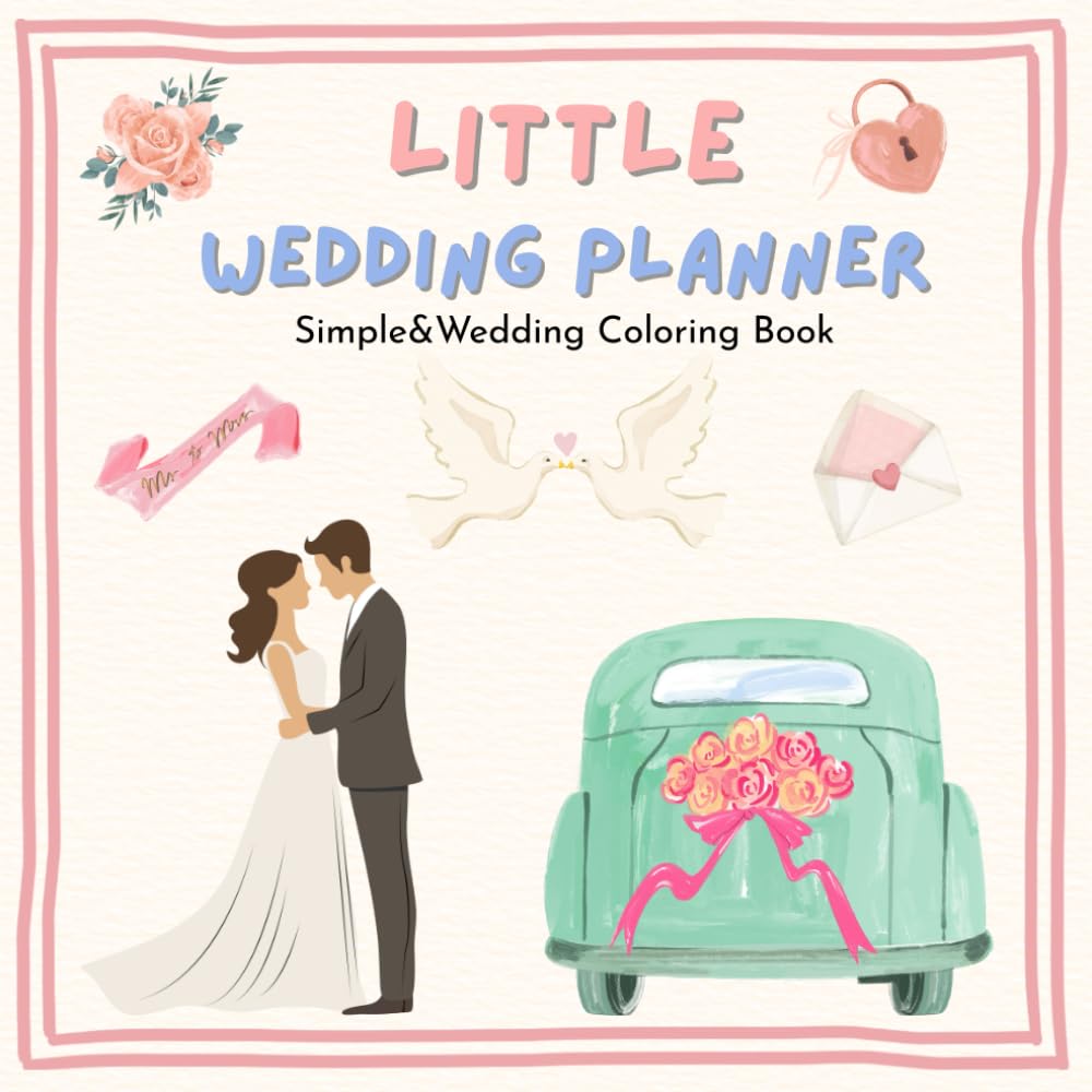 Little Wedding Planner: Simple & Wedding Coloring Book
