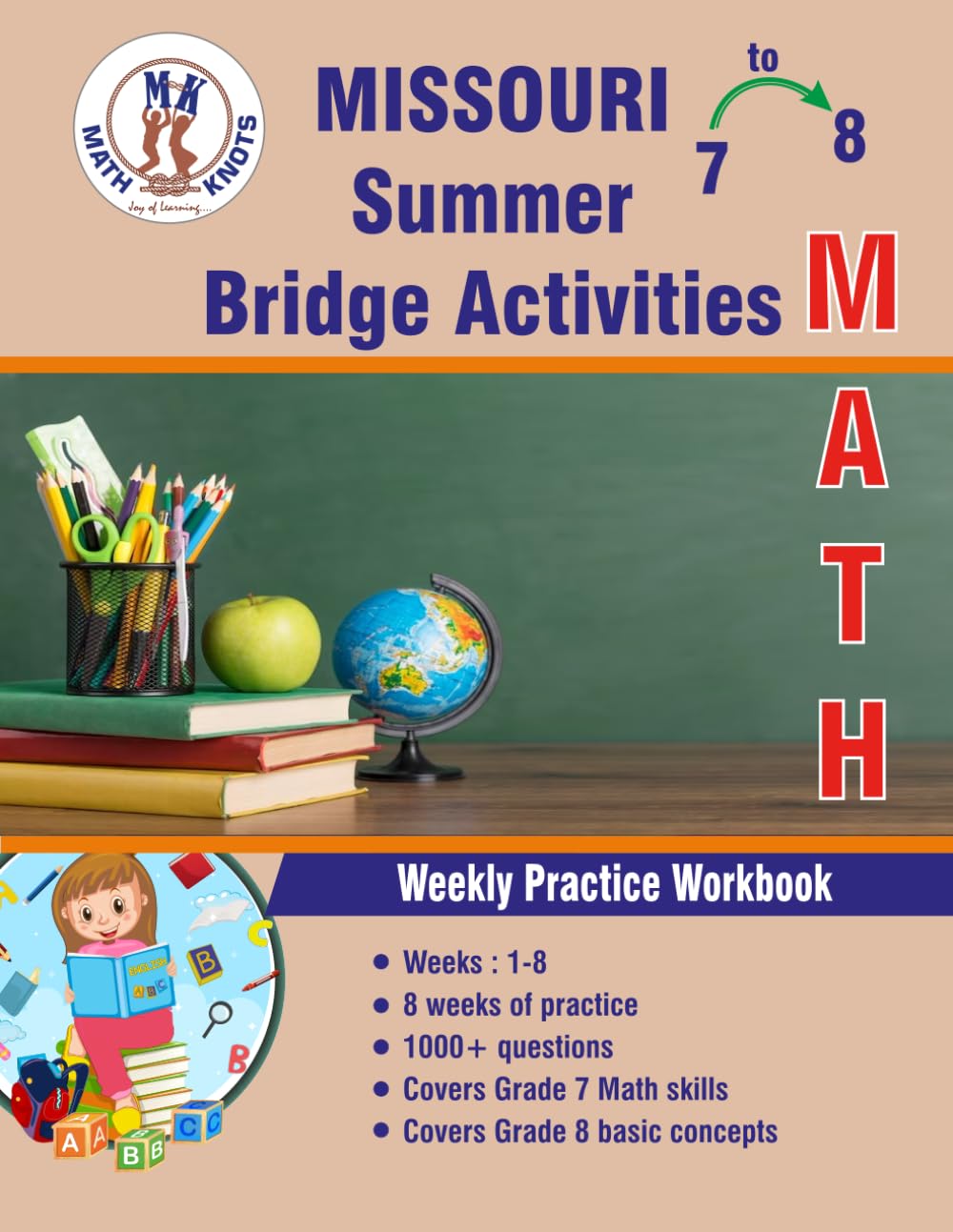 GRADES 7 to 8 : MISSOURI Summer English Bridge Activities (Missouri Assessment Program (MAP)Test Prep by Math-Knots)