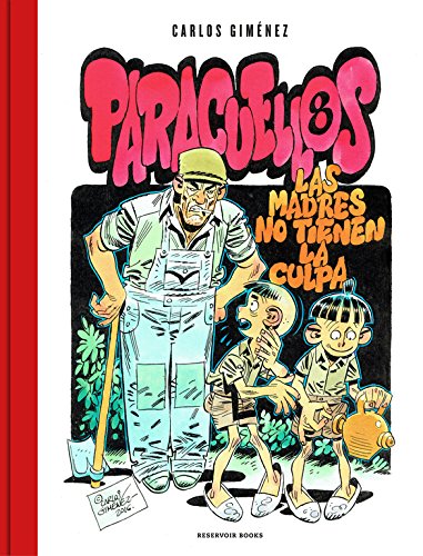 Paracuellos 8: Las madres no tienen la culpa (Reservoir Gráfica)