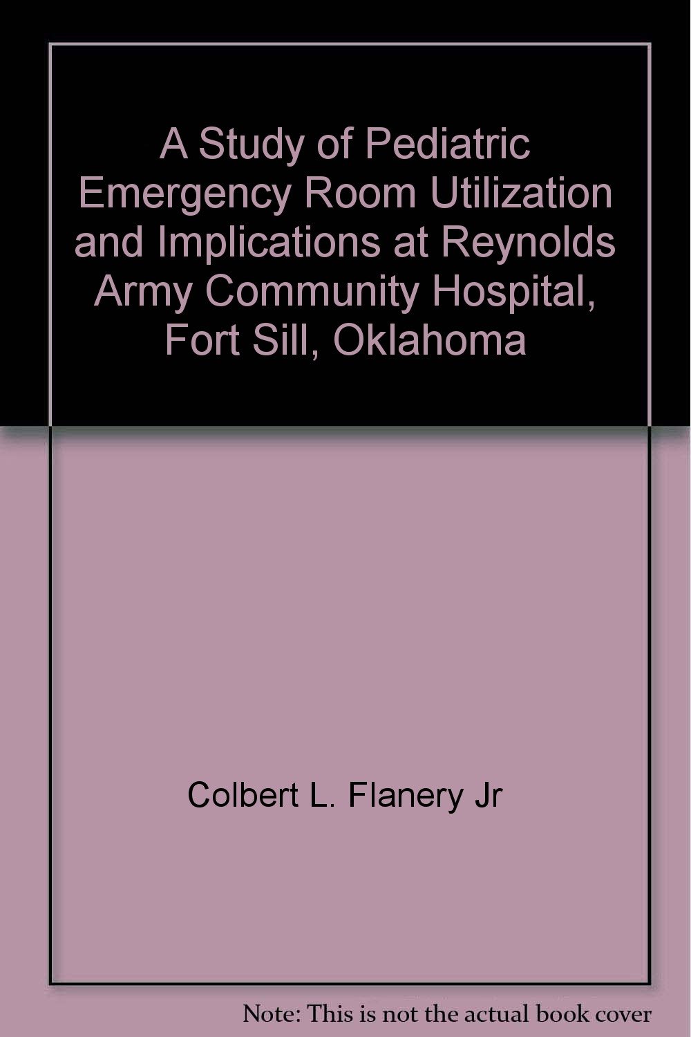 A Study of Pediatric Emergency Room Utilization and Implications at