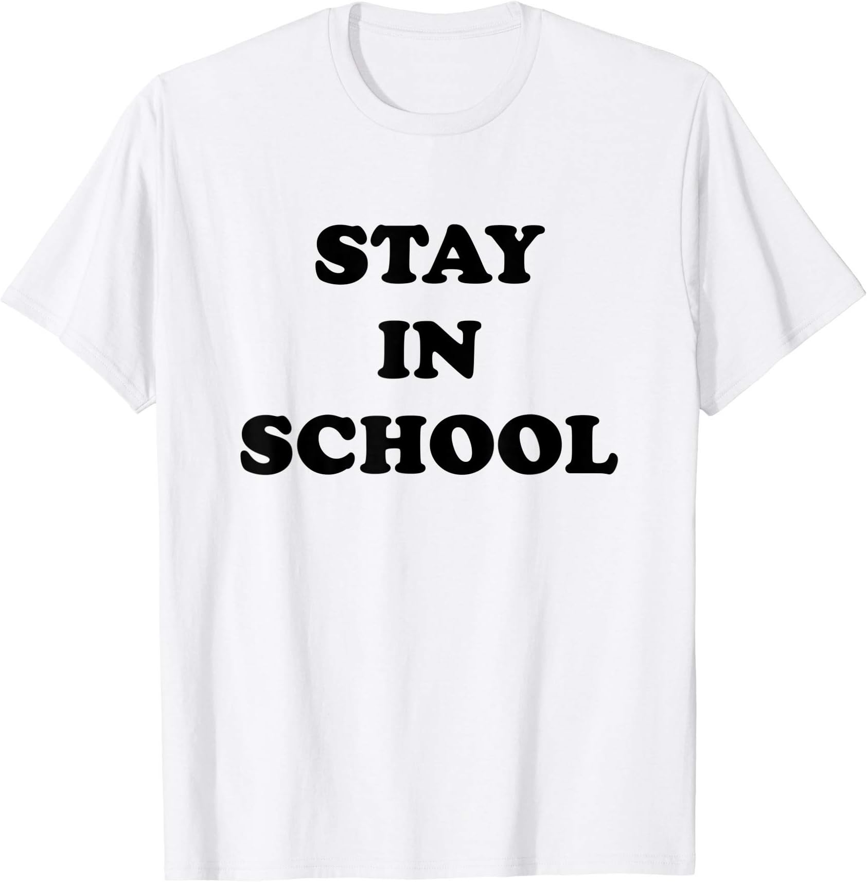 Stay in School T-Shirt