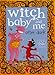 Witch Baby and Me After Dark (English Edition)