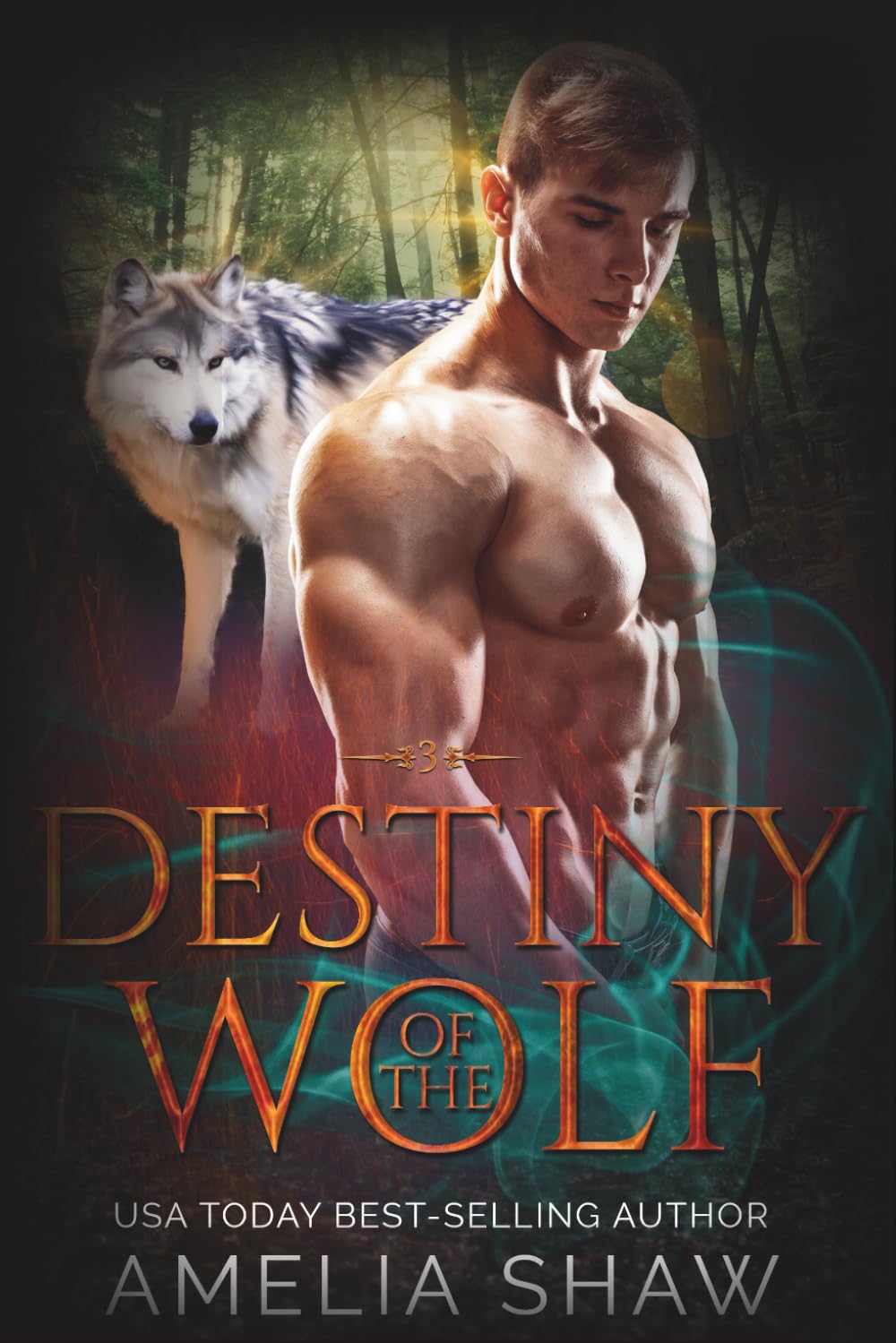 Destiny of the Wolf: Steamy paranormal romance (Pack Loyalty)