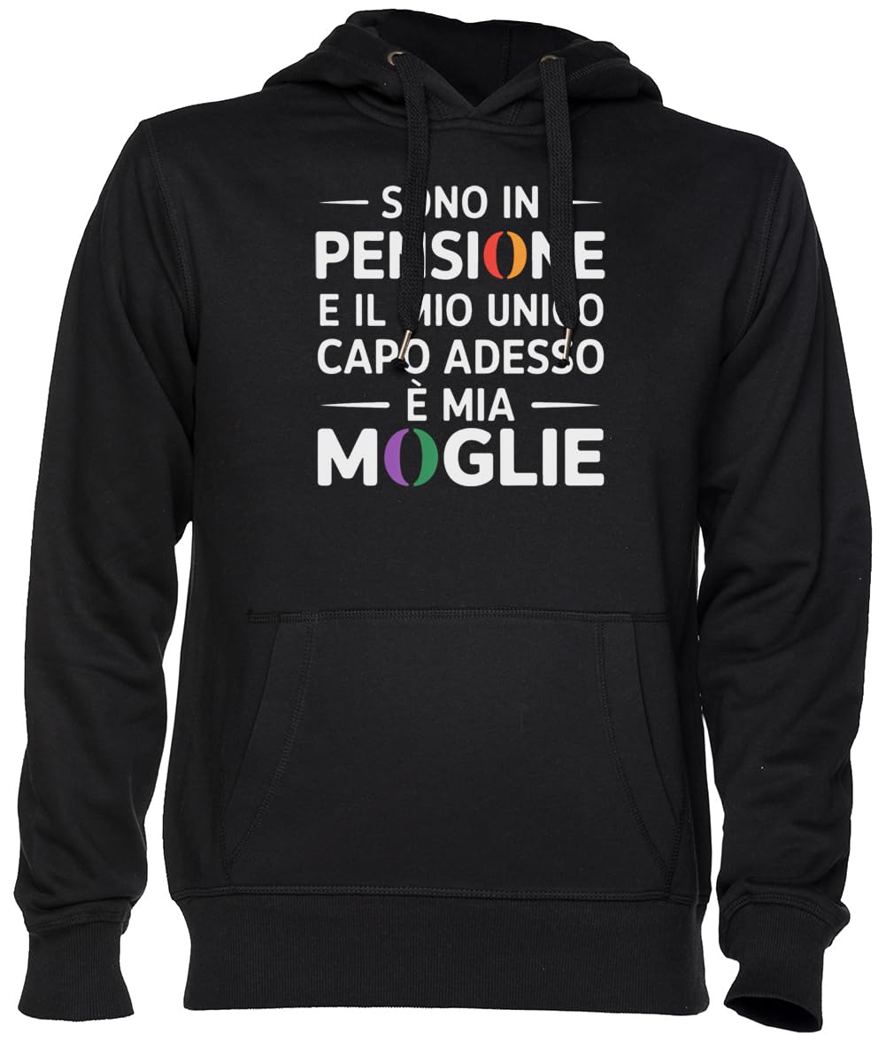Sono in Pensione E Il Mio Unico Capo Nero Felpa con Cappuccio Maglione Unisex Uomo Donna Black Unisex Hoodie