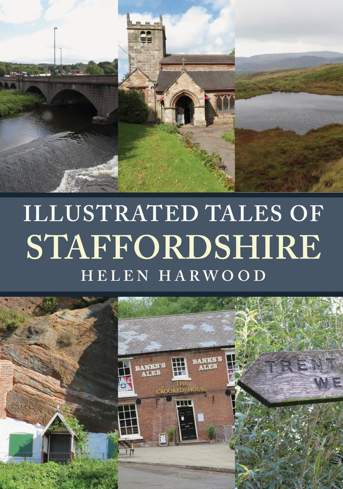 Illustrated Tales of Staffordshire by Helen Harwood - 9781398107762