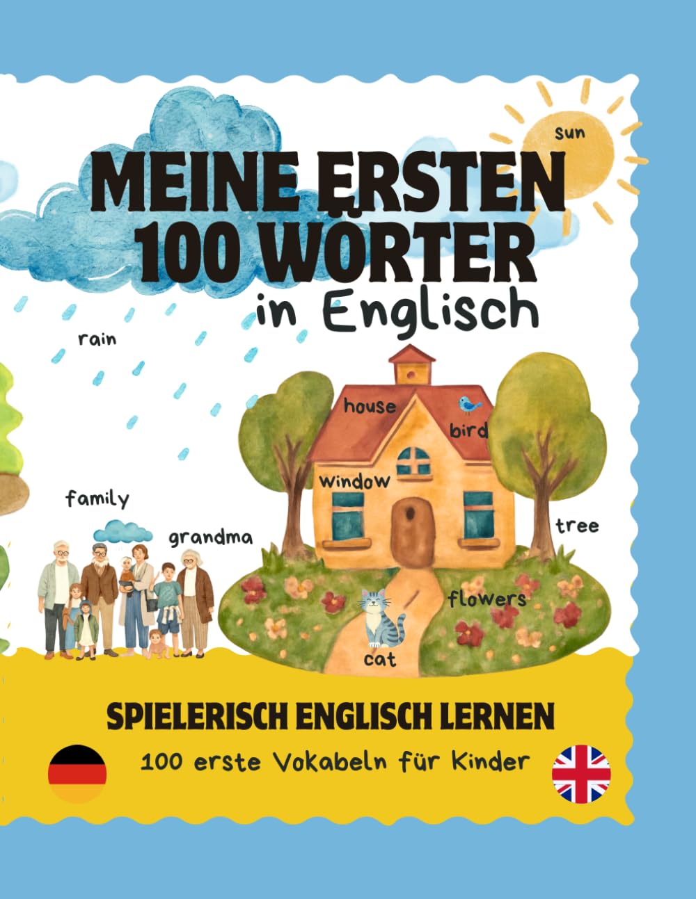 Meine ersten 100 Wörter in Englisch: Spielerisch Englisch lernen. 100 erste Vokabeln für Kinder