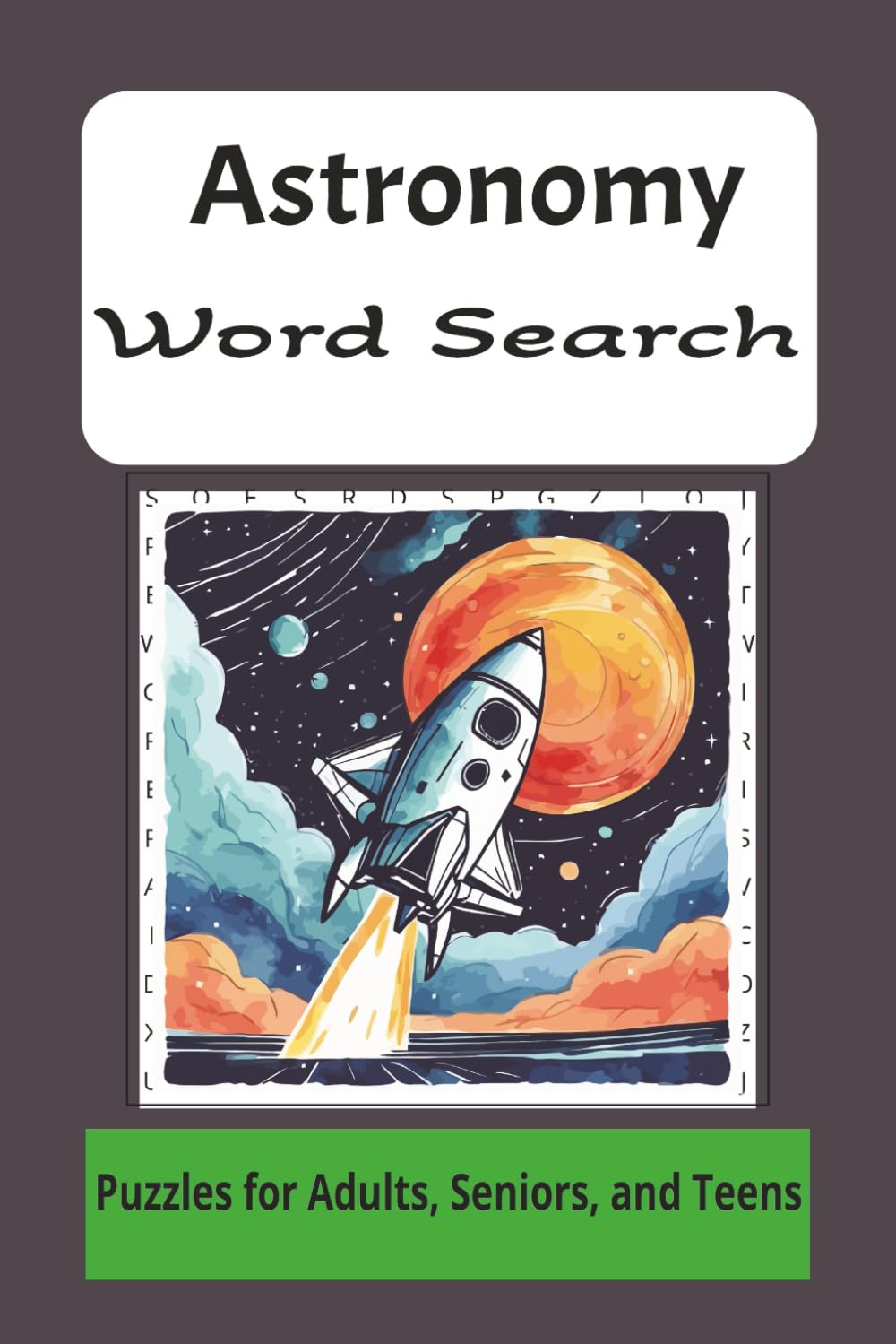 Astronomy Word Search: Word searches with easy to read print about astronomy, stars, planets, and more