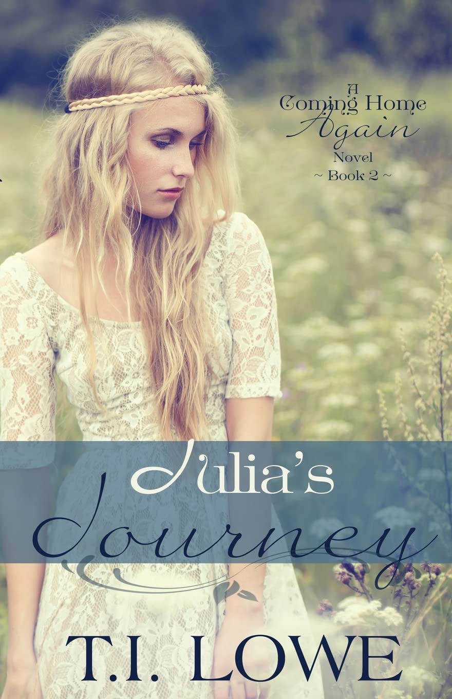 Julia's Journey: A Coming Home Again Novel: Volume 2