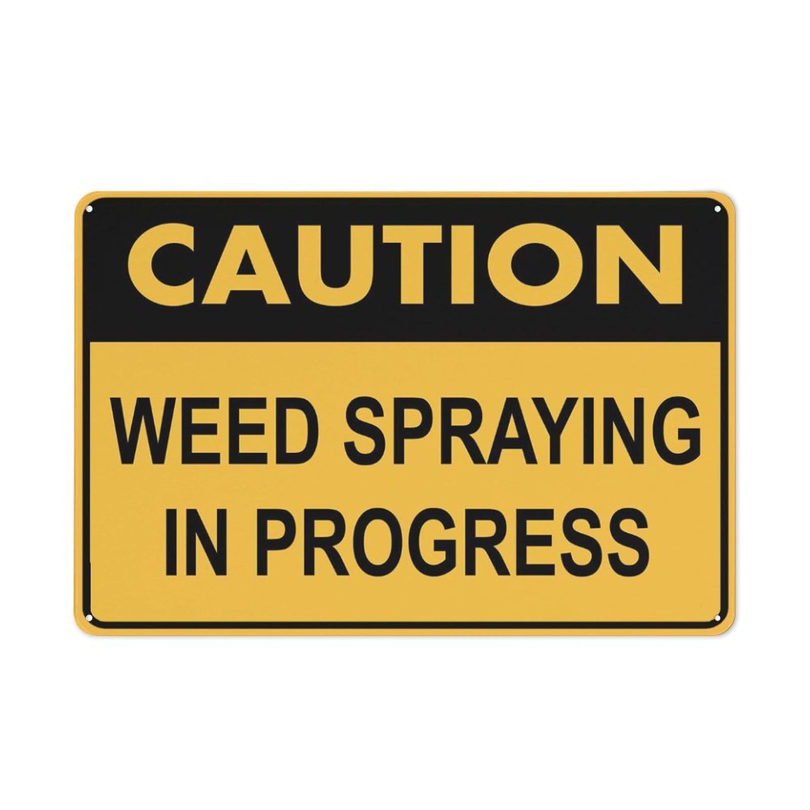 Caution Weed Spraying In Progress Sign 8""X12"" Rust Free Aluminum Signs Outdoor, Metal Tin Sign For Home, Business, Yard