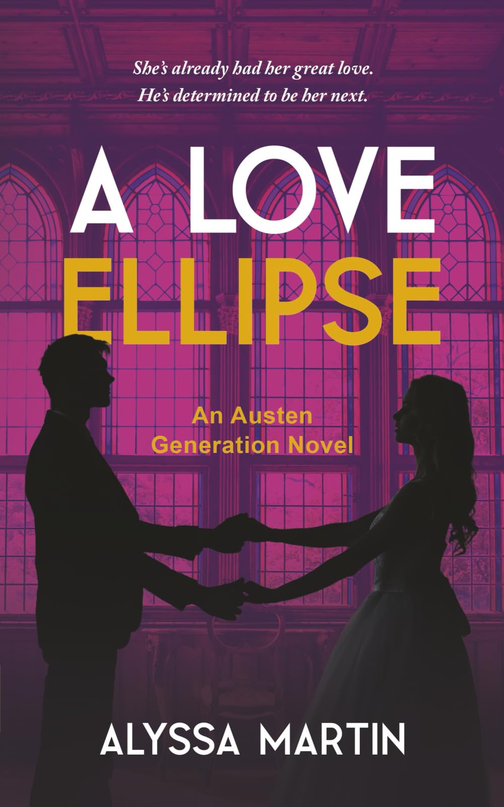 A Love Ellipse: A Steamy Second Chance, He Falls First, Historical Romance Novel (The Austen Generation): 4