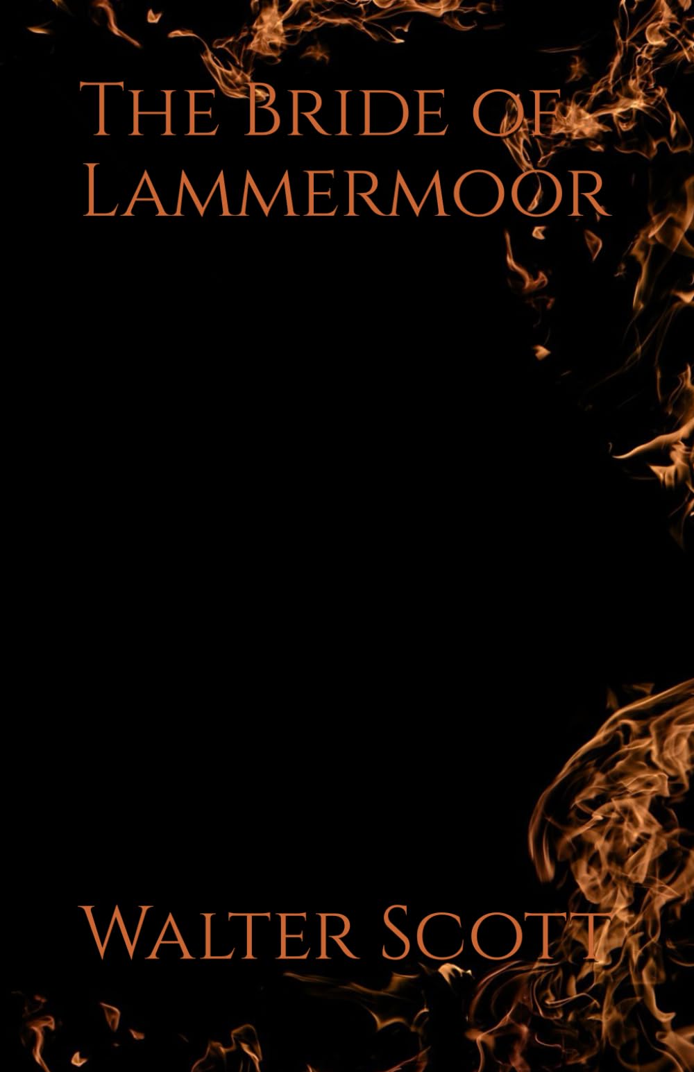 The Bride of Lammermoor: 19th Century Classic Gothic Romance (Annotated)
