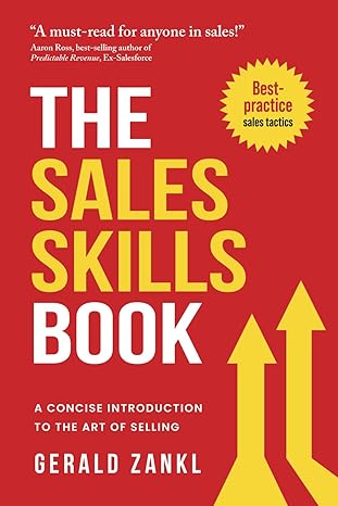 The Sales Skills Book: A Concise Introduction to the Art of Selling-Wow! eBook