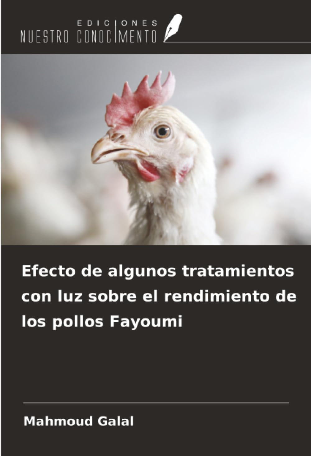 Efecto de algunos tratamientos con luz sobre el rendimiento de los pollos Fayoumi