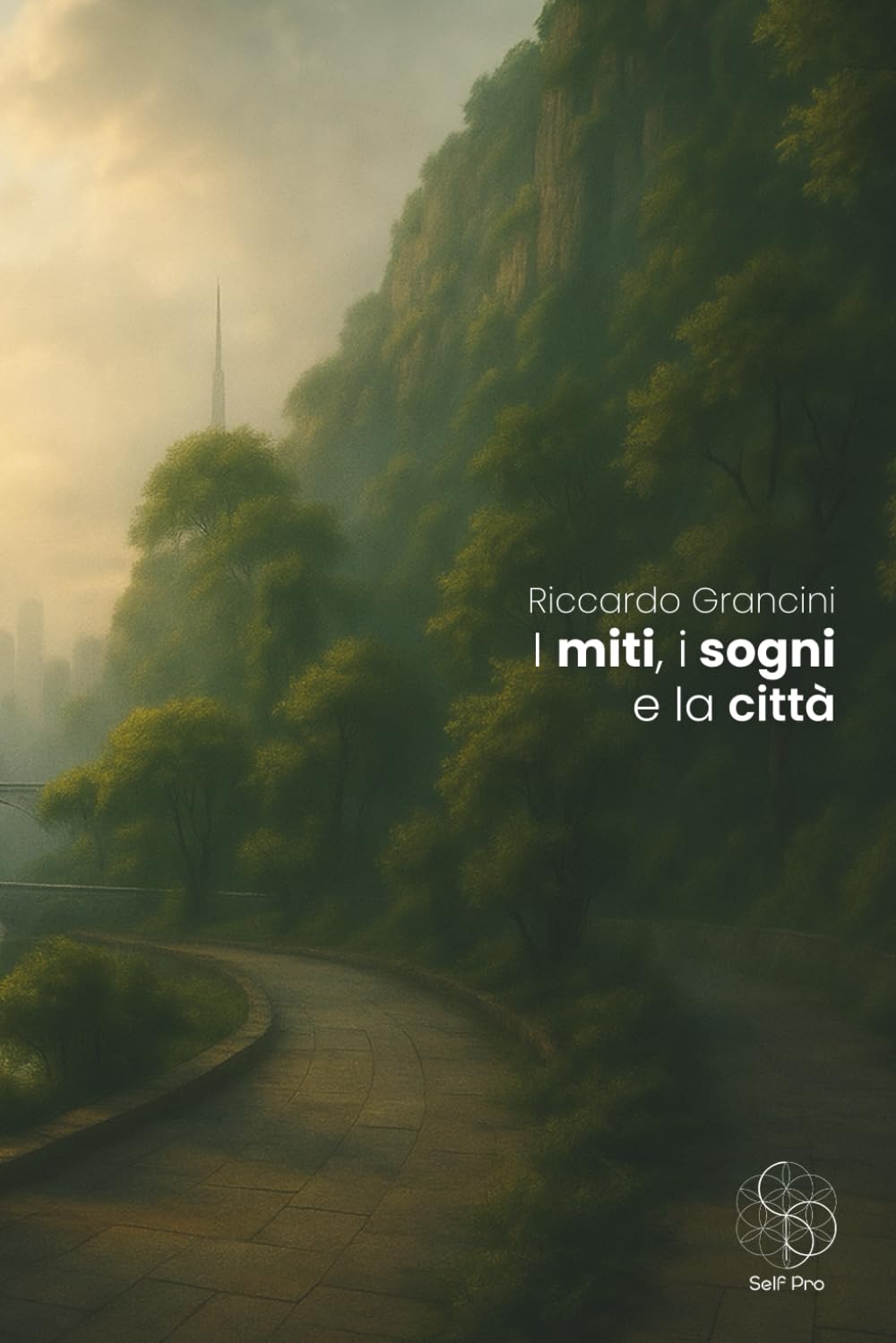 I miti, i sogni e la città