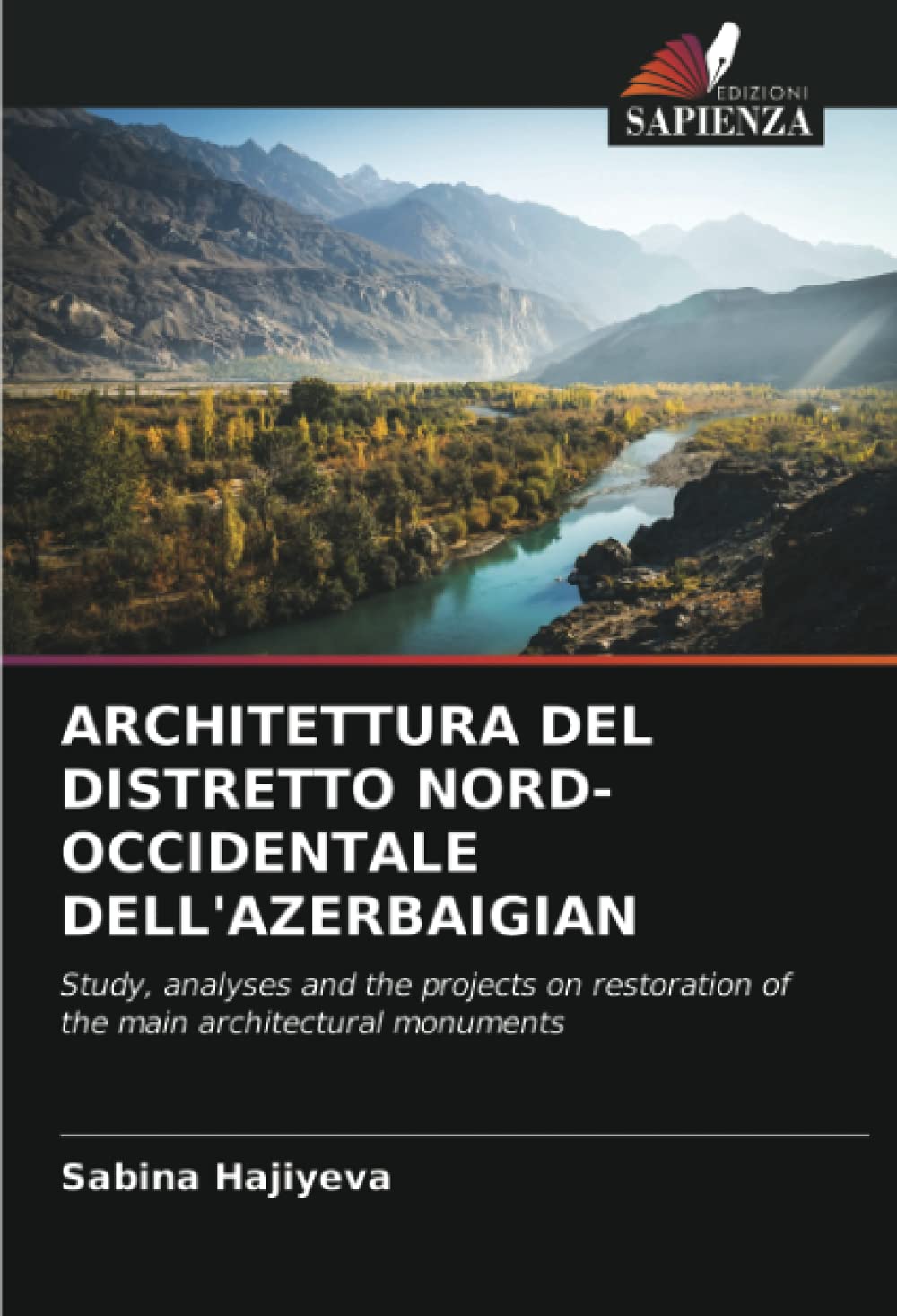 Architecture du district nord-ouest de l'Azerbaïdjan : guide d'étude pour projets de restauration