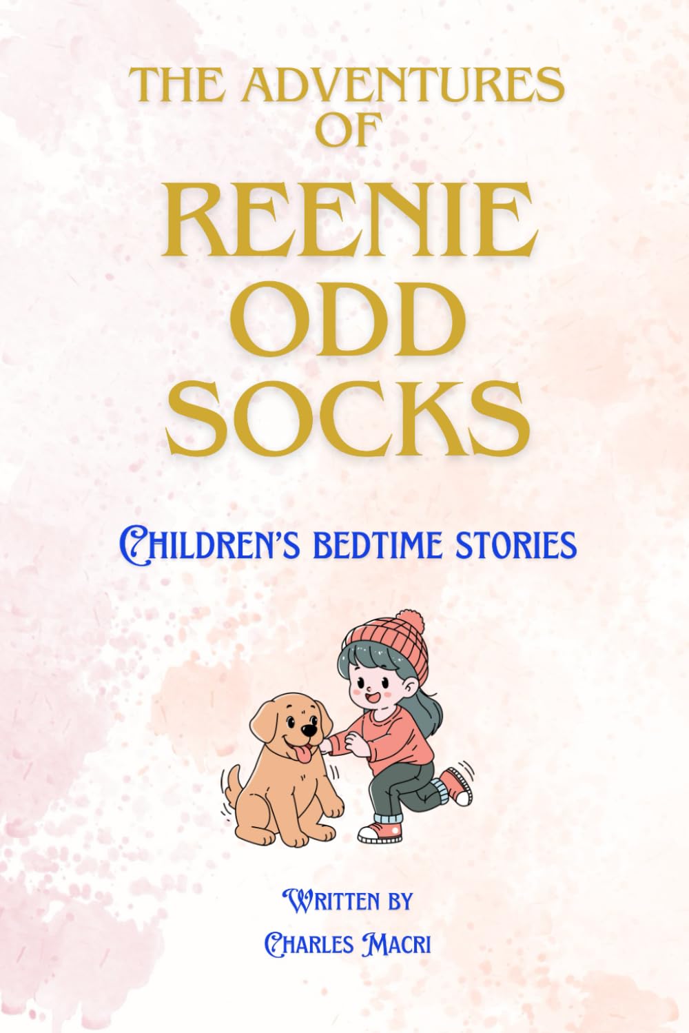 The Adventures Of Reenie Odd Socks: Children's bedtime stories
