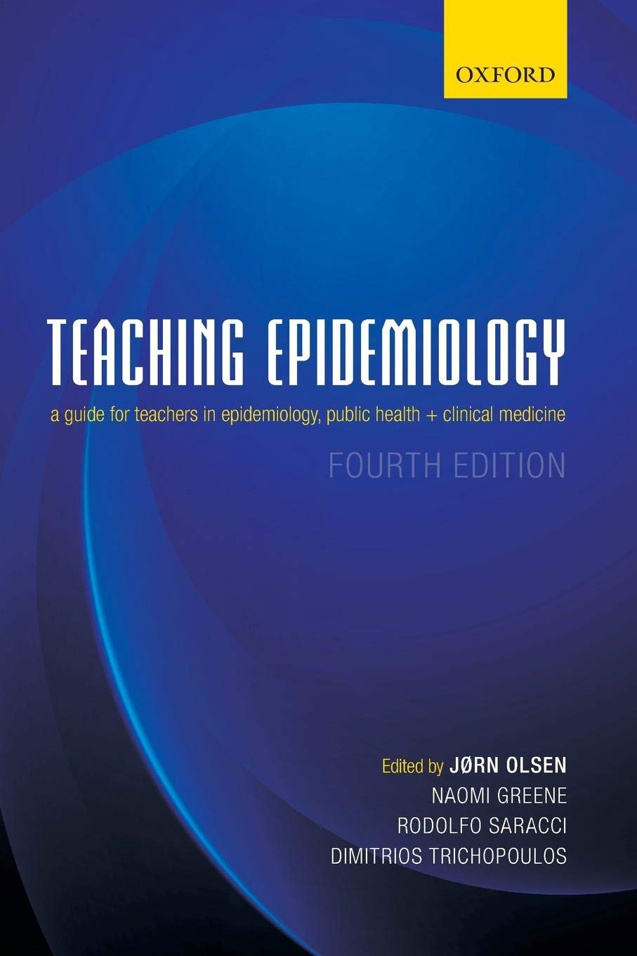 Teaching Epidemiology: A guide for teachers in epidemiology, public health and clinical medicine