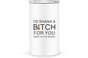 i'd shank a bitchs tumbler