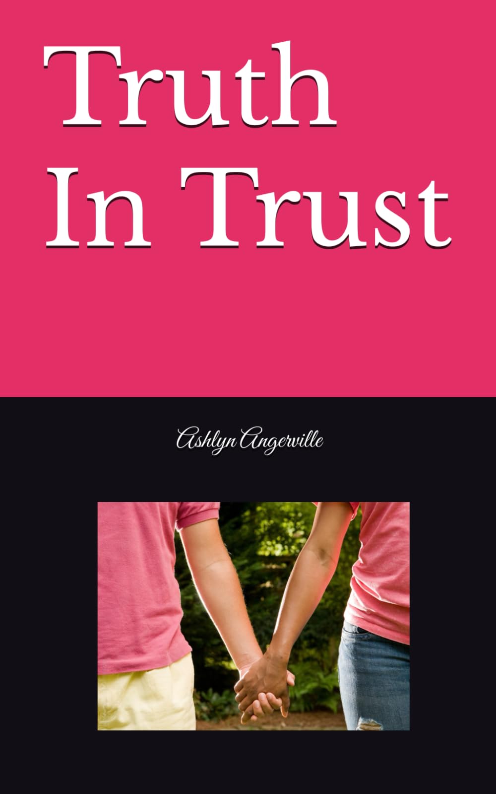 Truth In Trust