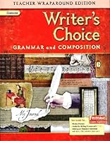 Writer's Choice Grammar and Composition Grade 7 2001 Teacher's Wraparound Edition 0078887690 Book Cover