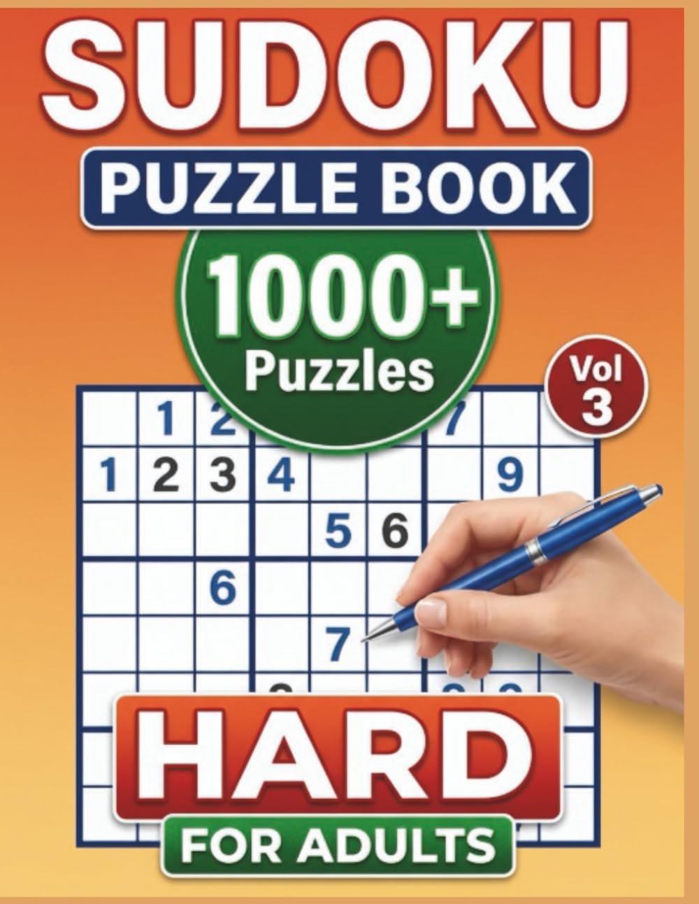 Hard Sudoku Puzzle Book for Adults: Challenging Logic Puzzles for Advanced Solvers | No Solutions Included (Sudoku Puzzle Books for Adults – All Difficulty Levels)