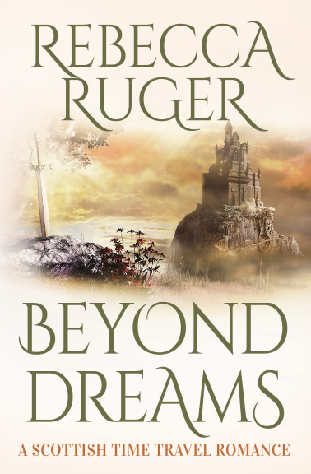 Beyond Dreams: Far From Home: A Scottish Time-Travel Romance, Book 4