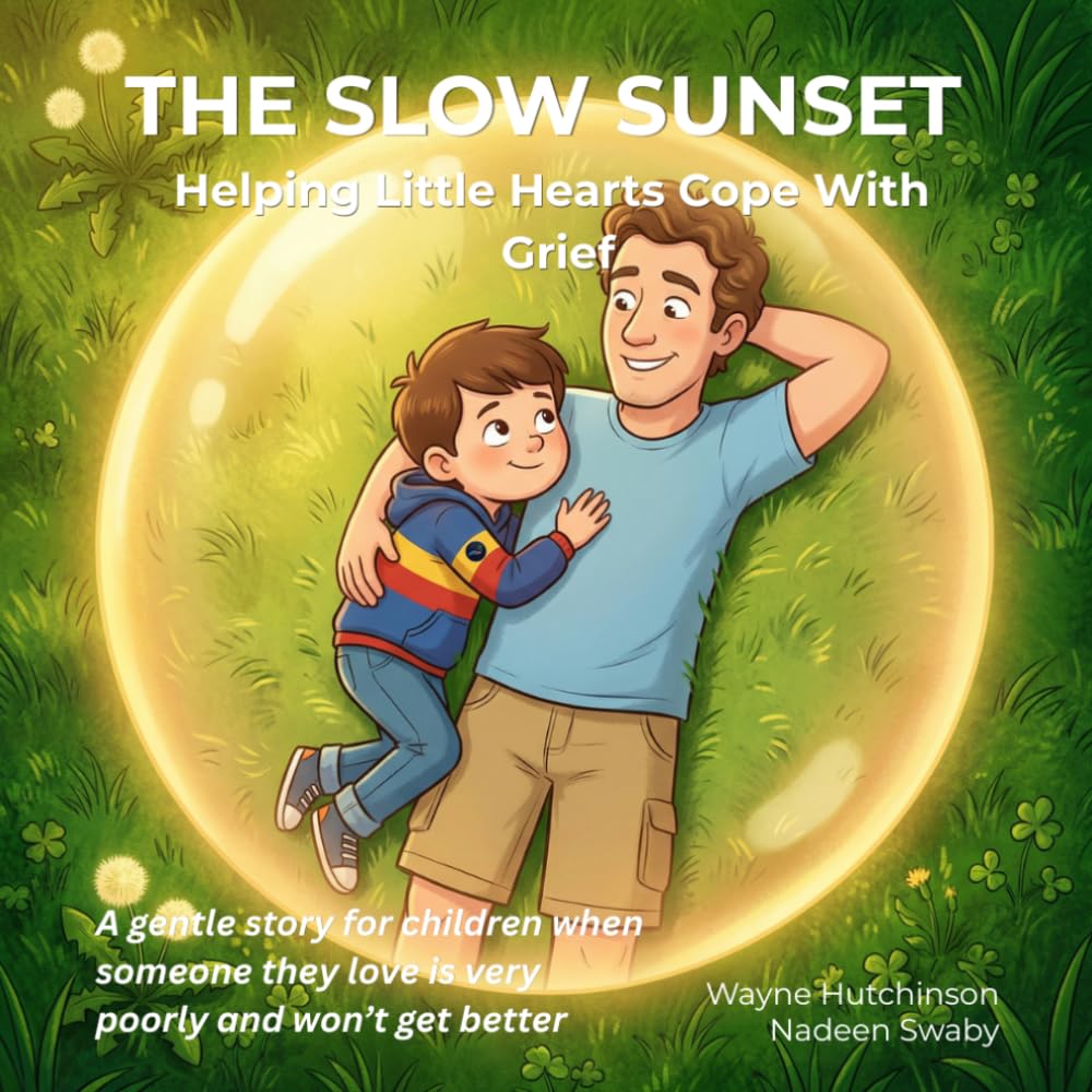 The Slow Sunset: Helping Little Hearts Cope With Grief