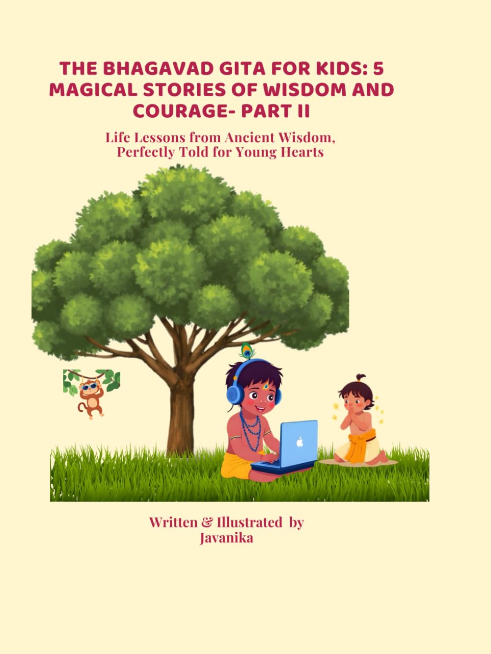 Bhagavad Gita for Kids: 5 Magical Stories of Wisdom and Courage - Part II