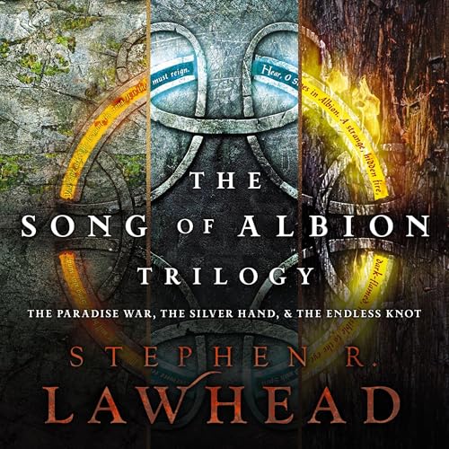 The Song of Albion, Books 1-3: The Paradise War, The Silver Hand, and The Endless Knot by Stephen Lawhead episode artwork