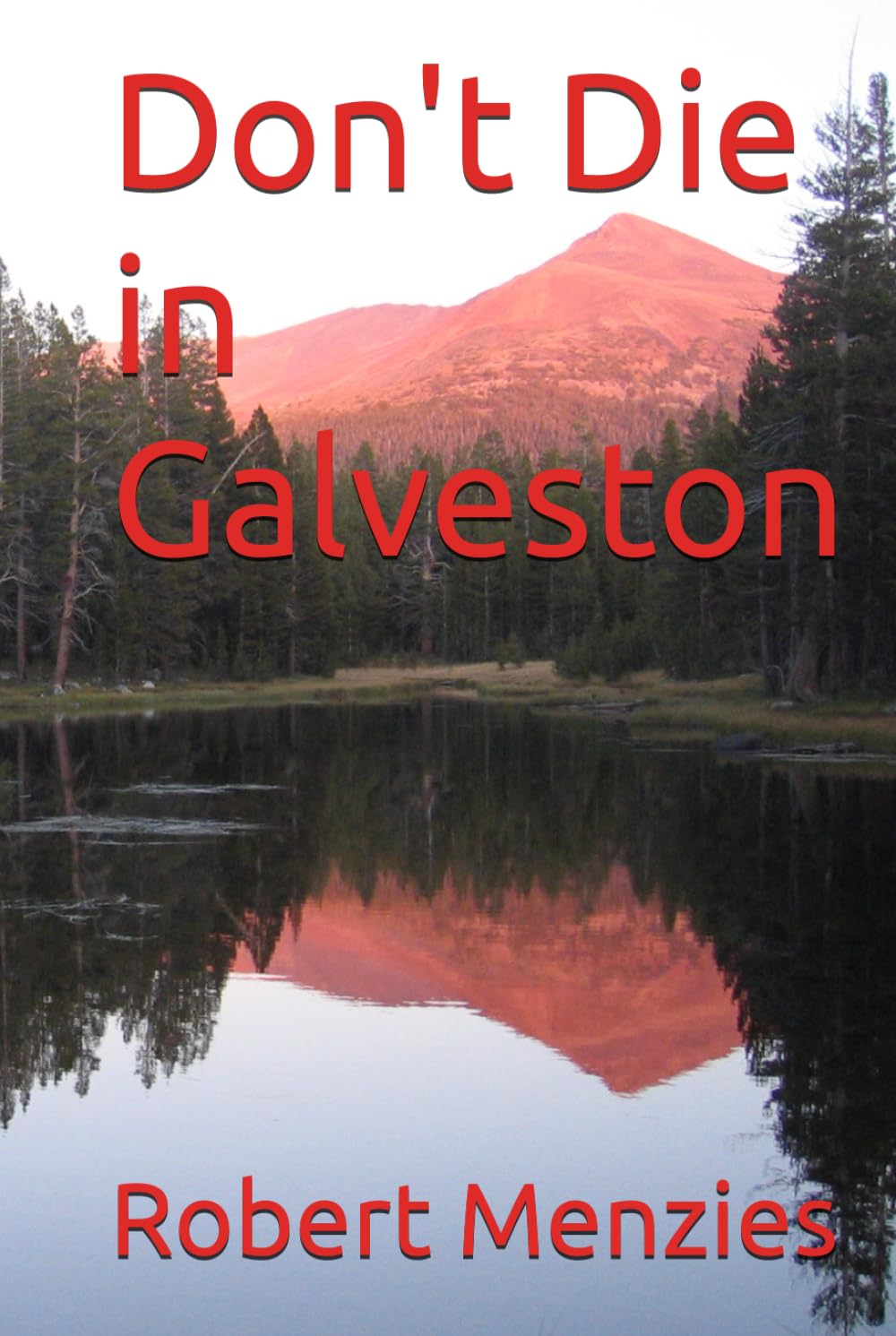 Don't Die in Galveston