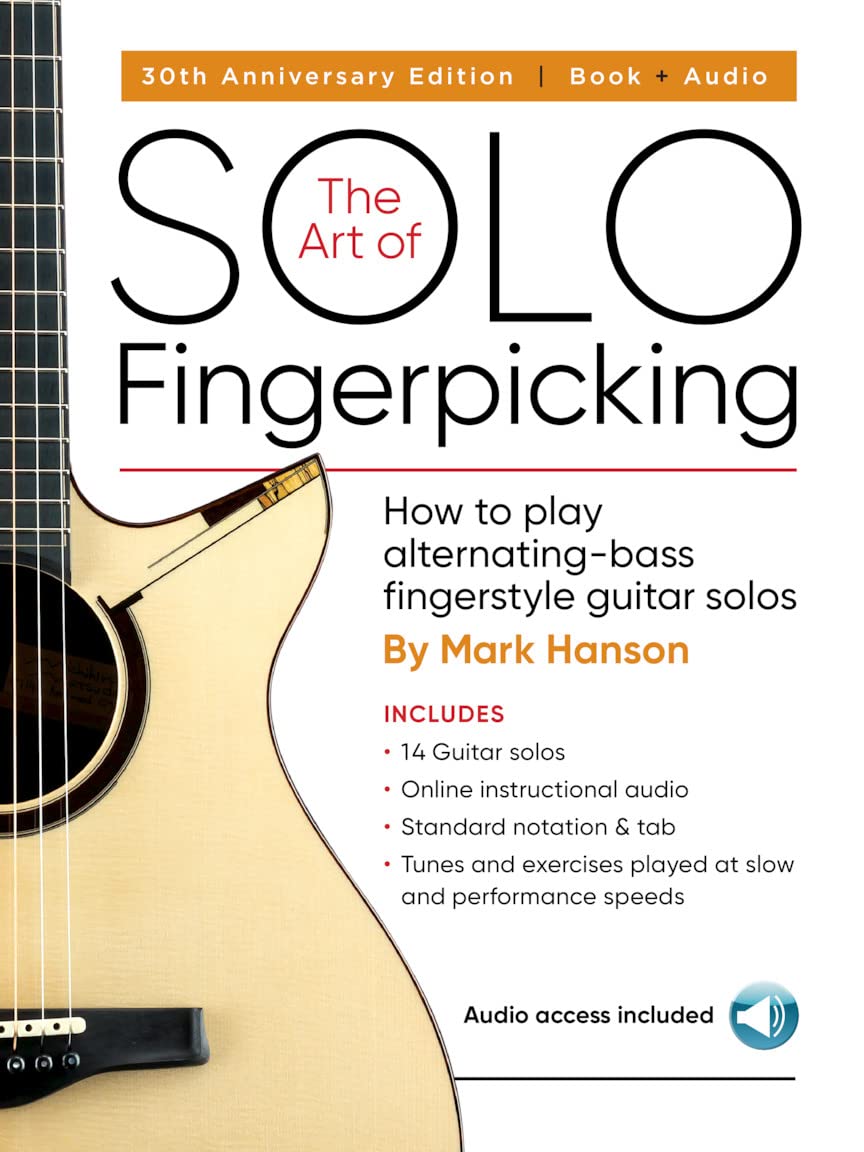 Hark Hanson: The Art Of Solo Fingerpicking (Book/Audio Online): How to Play Alternating-Bass Fingerstyle Guitar Solos