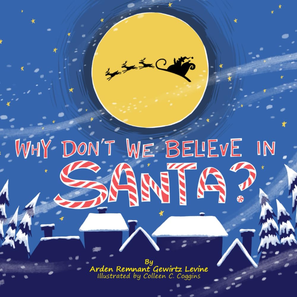 Why Don't We Believe in Santa Claus?