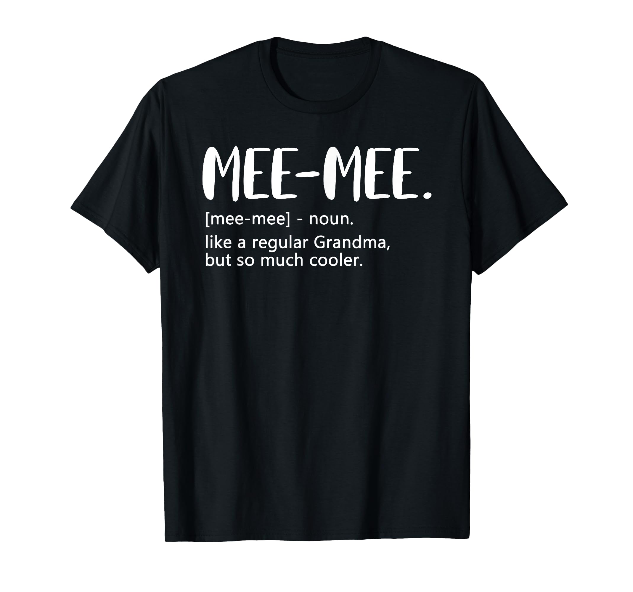 Mee-Mee Shirts for Women Mothers Day for Grandma Mee-Mee T-Shirt