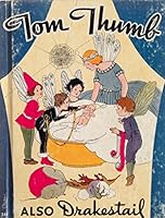 Tom Thumb, Also Drakestail. Illustrations By Margaret Evans Price B00SDLNI5W Book Cover