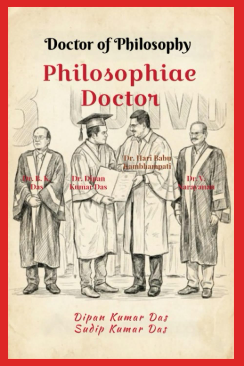 Doctor of Philosophy: Philosophiae Doctor