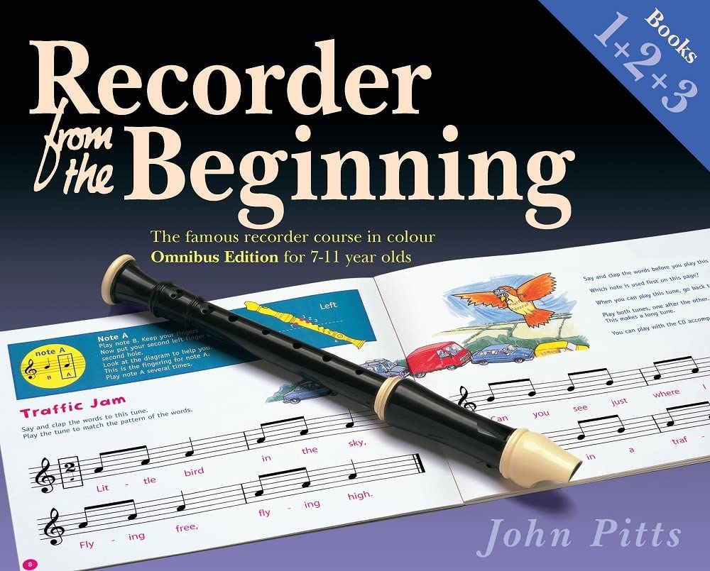 Recorder From The Beginning - Books 1, 2 & 3 Omnibus Edition (In Colour) | Complete Course for Kids Ages 7-11 | Easy Step by Step Music Lessons for ... Students: Omnibus Edition for 7-11 year olds