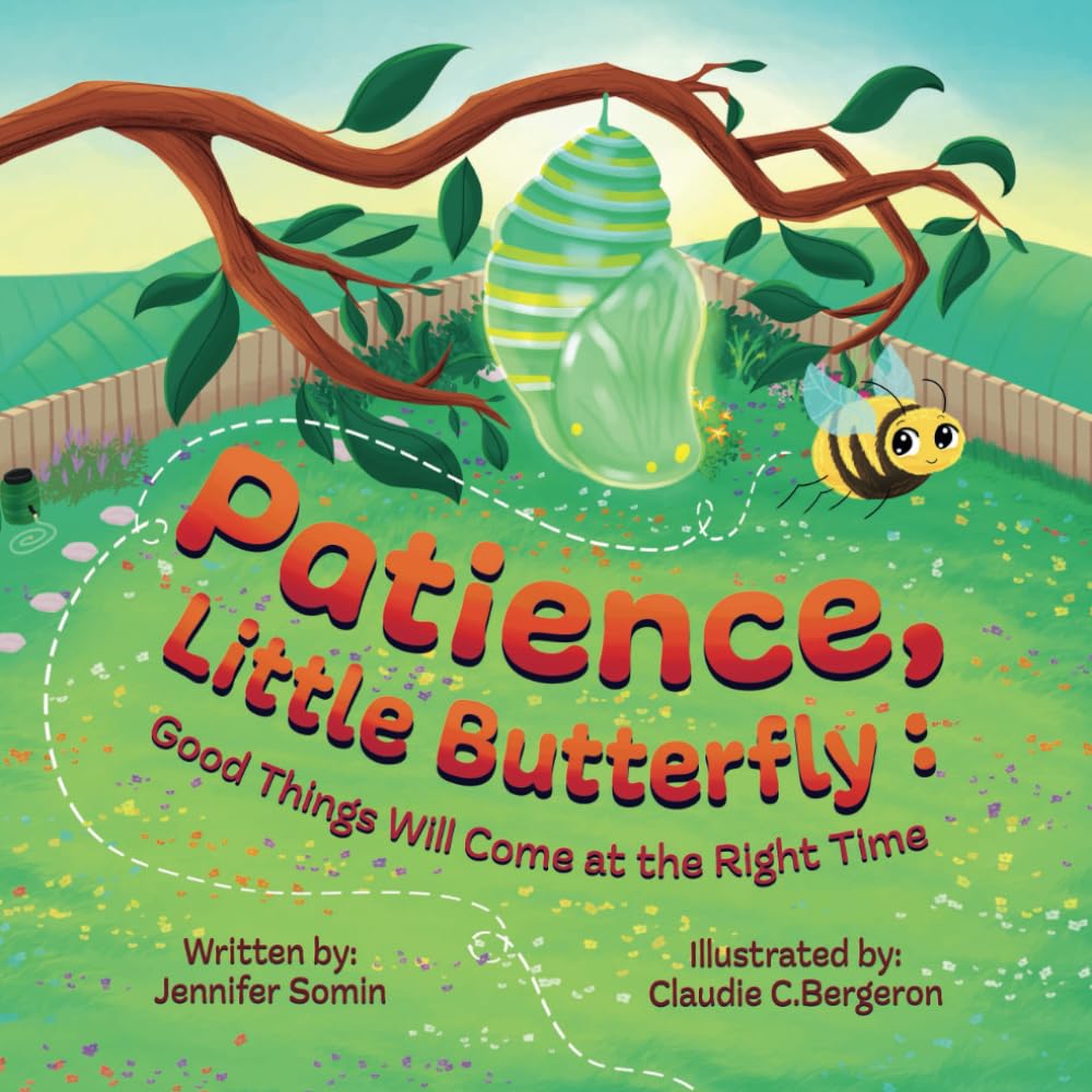 Patience Little Butterfly: Good Things Will Come at the Right Time