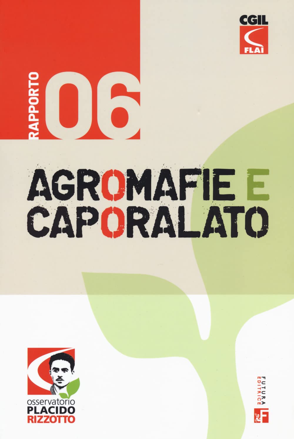 Agromafie E Caporalato. Sesto Rapporto - 4