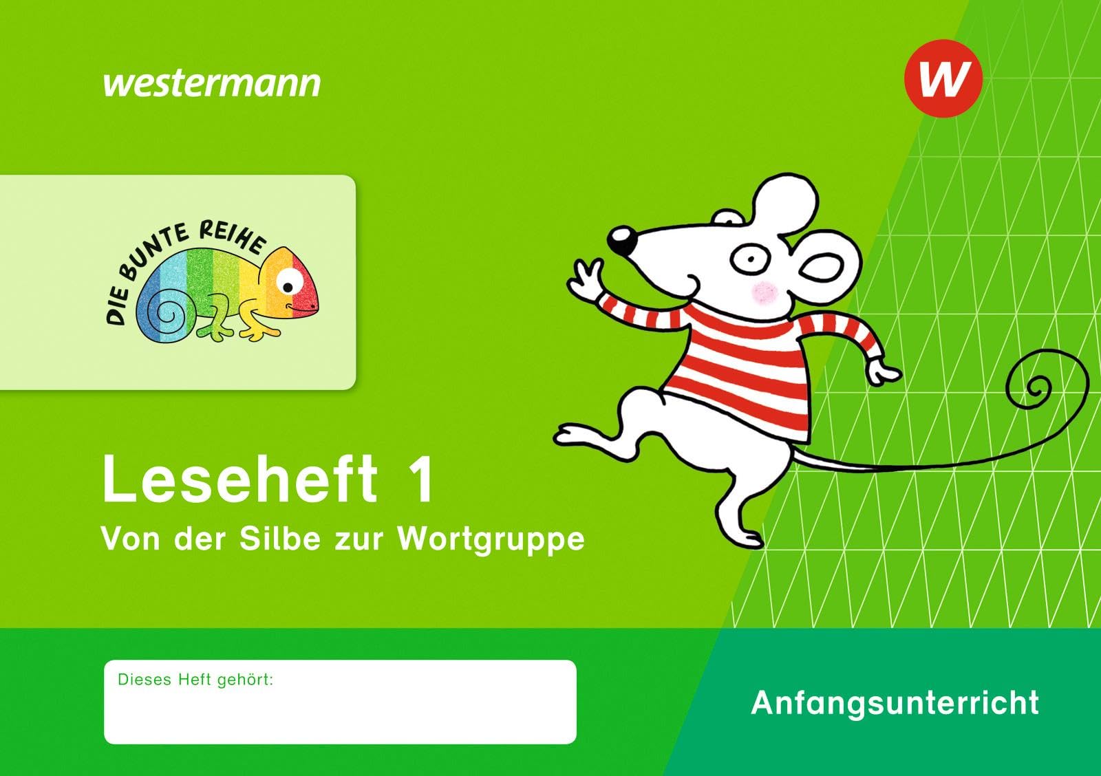 DIE BUNTE REIHE - Deutsch 1. Leseheft