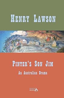 Pinter's Son Jim: An Australian Drama