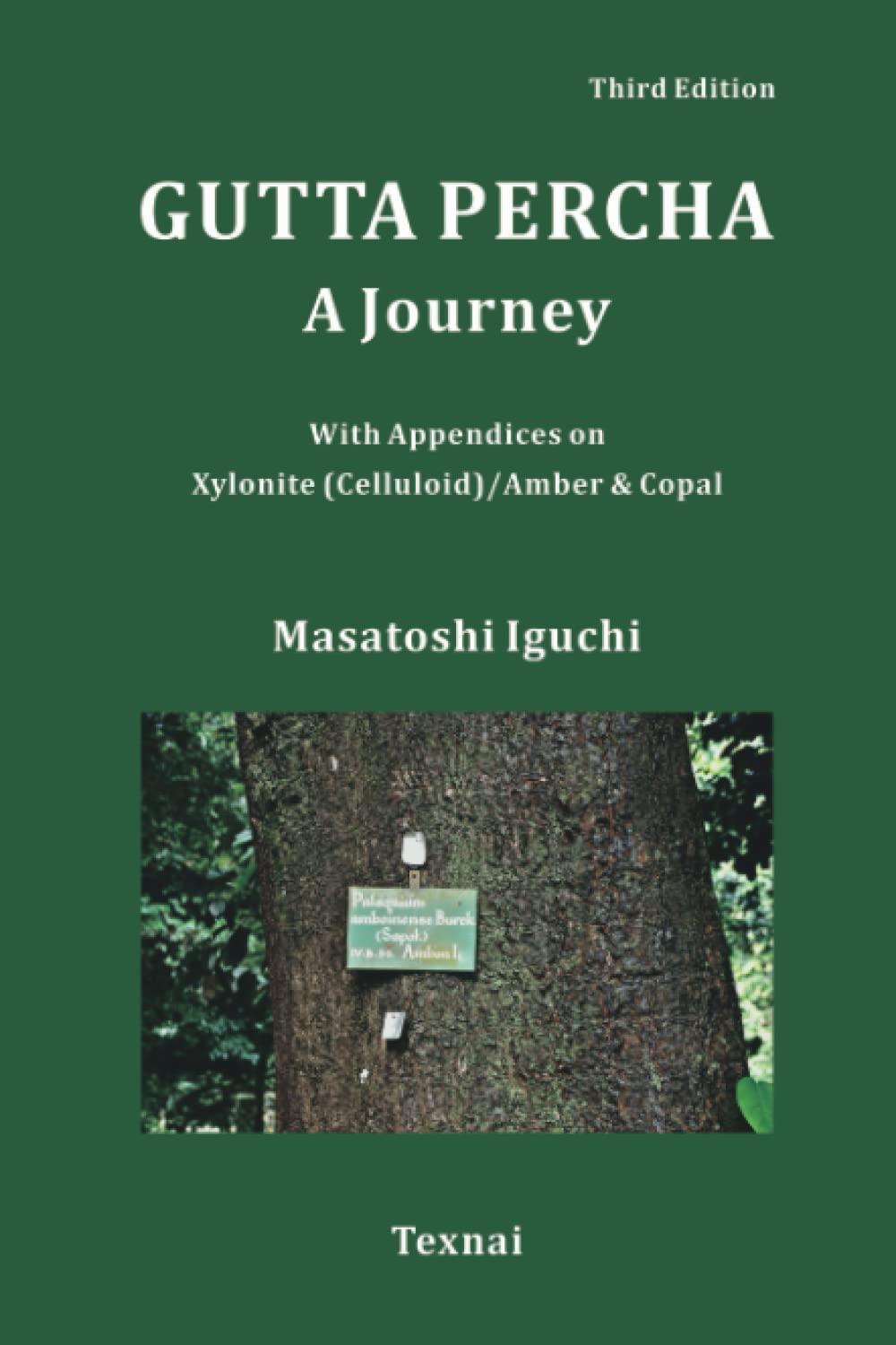 Gutta Percha: A Journey