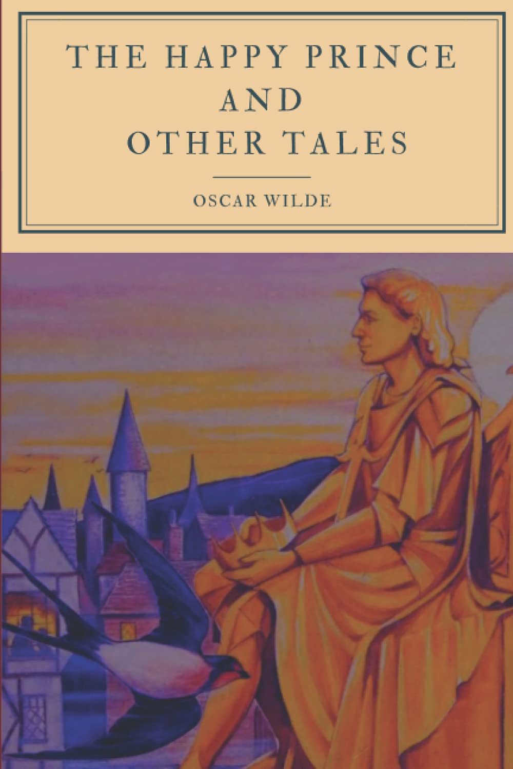 The Happy Prince And Other Tales: with illustrated and annotated