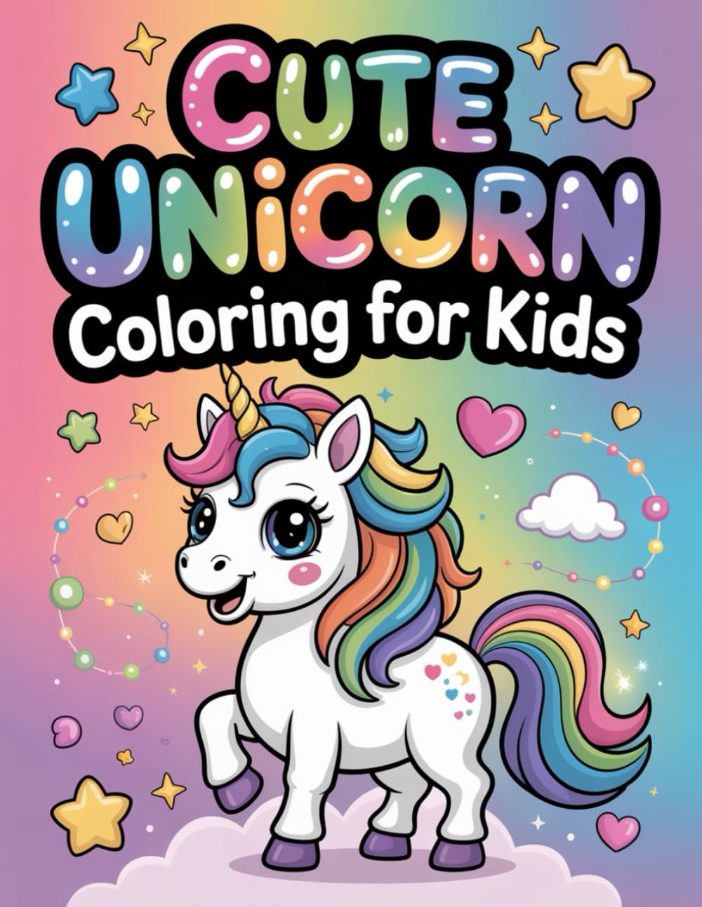 Cute Unicorn Coloring Book: kids Activity Book | Coloring book for kids age 4 to 9 | Fun activity book | Princess, Unicorn cute coloring | Magical Coloring book | Big book of Unicorn
