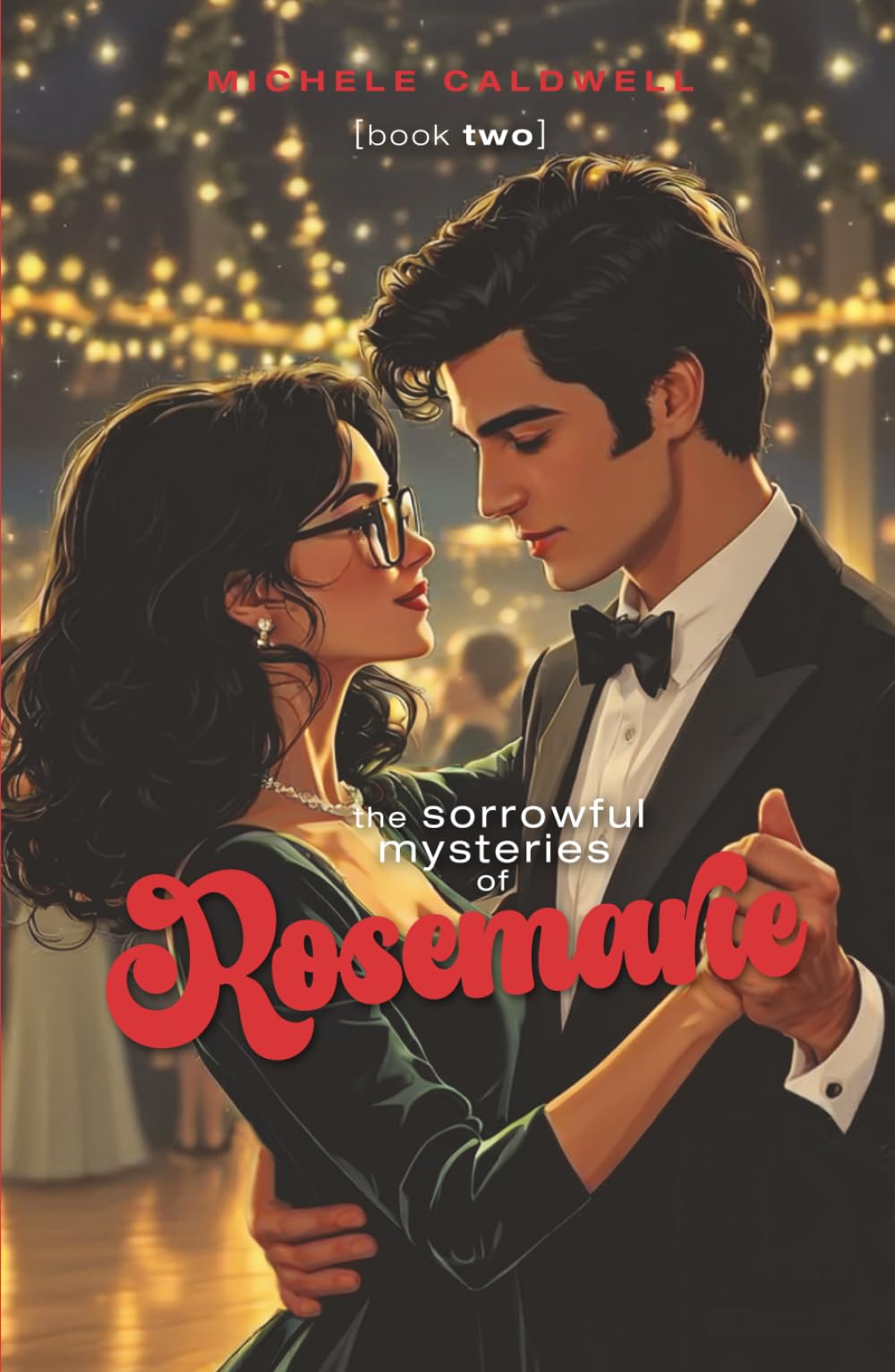The Sorrowful Mysteries of Rosemarie