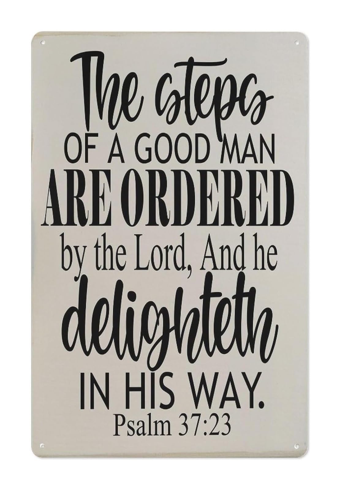 EKFBQBGW Christian Wall Decor Metal Sign with Scripture Quote The Steps of a Man Are Ordered by the Lord Tin Sign Gift for Father Husband or Dad 8 X 12 inch
