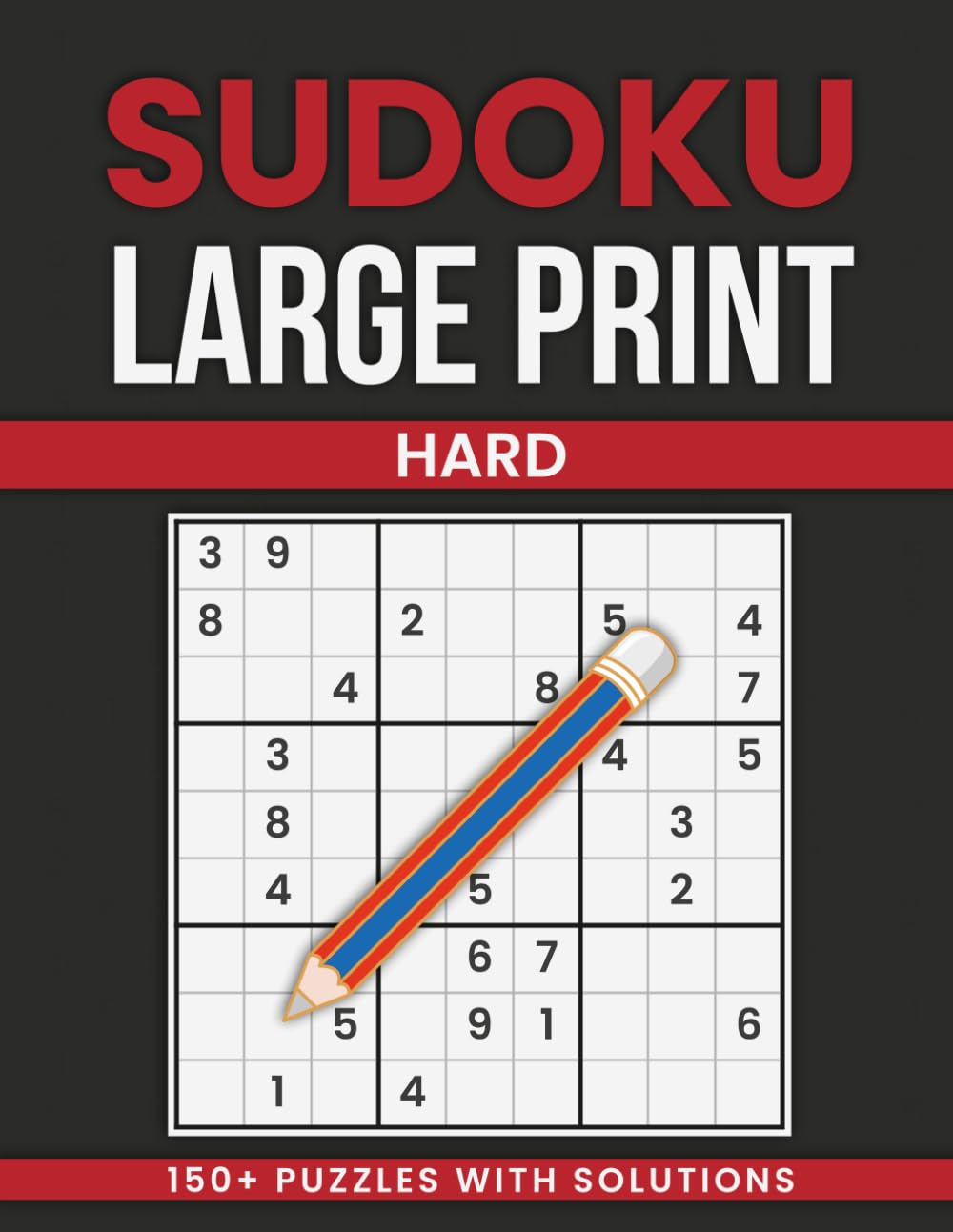 Sudoku Large Print Hard: Advanced Large Print Sudoku for Serious Puzzle Solvers