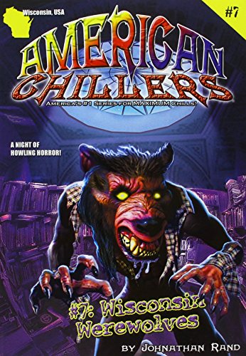 Wisconsin Werewolves (American Chillers) #TOP14